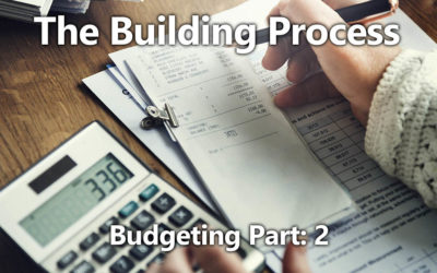 Building Process 03: Budgeting: Part 2