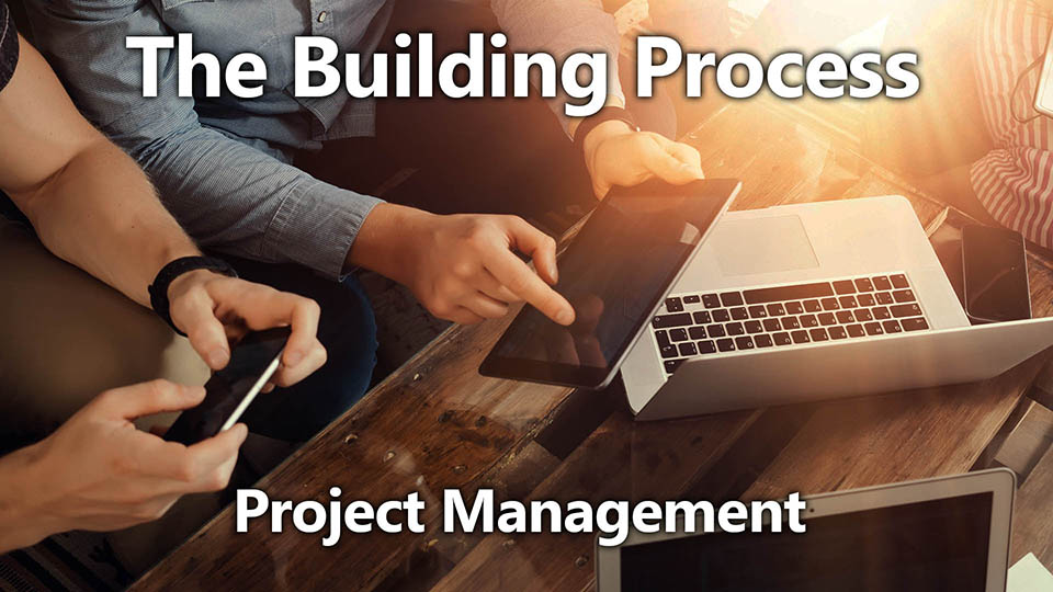 Building Process 04: Project Management