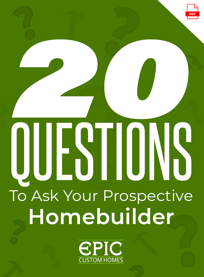 20 Questions to ask your prospective homebuilder PDF download